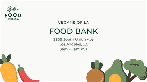 Better Food Foundation On Twitter The Next Vegans Of La Food Bank Is