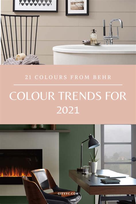 Colour Trends For 2021 See What Behr Paint Has Put Together