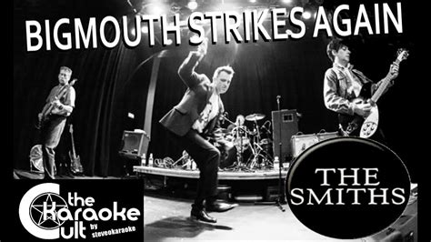 The Smiths Bigmouth Strikes Again Sokc 0177 Karaoke Youtube