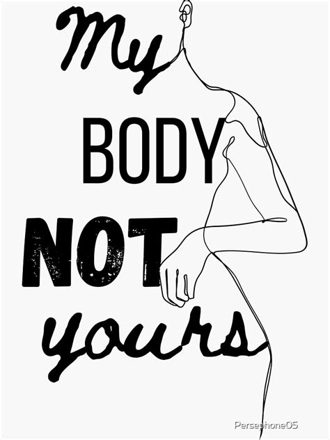 My Body Not Yours In Black Women Empowerment Shirt Sticker For Sale