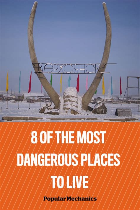 8 Of The Most Dangerous Places To Live On The Planet