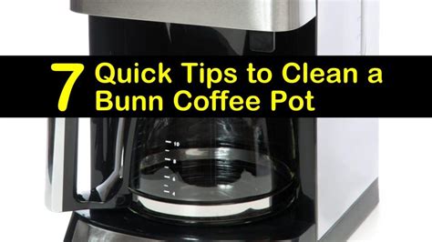 Oct 01, 2019 · stubborn stains in a stainless steel coffee pot may need more than a good scouring and wash of baking soda and vinegar. 7 Quick Tips to Clean a Bunn Coffee Pot