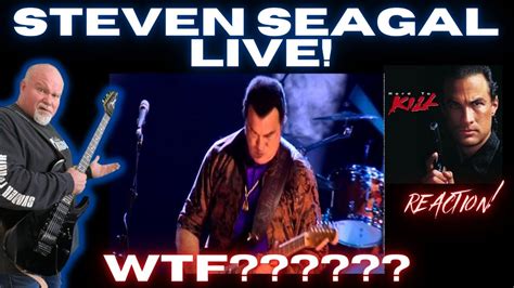 steven seagal live reaction youtube