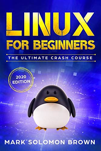 Linux For Beginners The Ultimate Crash Course Computer