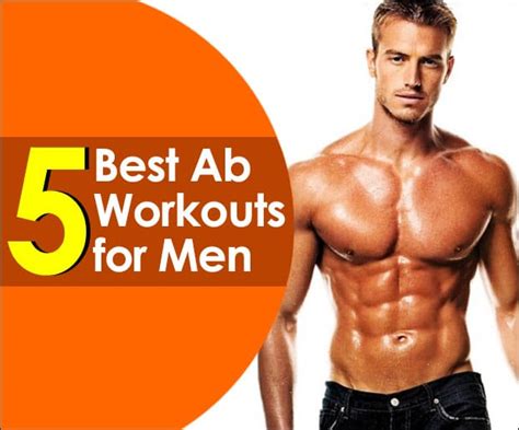 5 Best Ab Workouts For Men To Build Six Pack