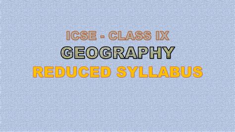 Icse Class Ix Geography Reduced Syllabus Youtube