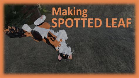 Spotted Leaf Skin Idea Warrior Cats Ultimate Edition Youtube