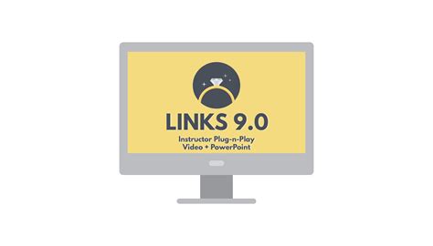 Links 90 Materials Plug N Play Instructor Videos Powerpoint Love