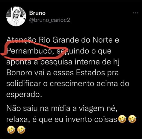 Bruno On Twitter Será Que Bolsonaro Foi A Pernambuco Tenho Que