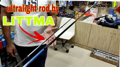 Ultralight Rod By LITTMA Hanap Tayo Ng Malupet Na Sandata Mga