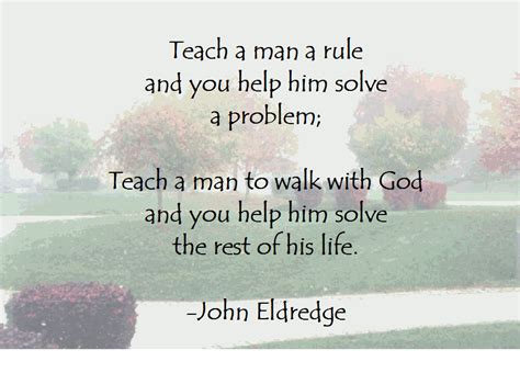 John Eldredge Wild At Heart Quotes Quotesgram