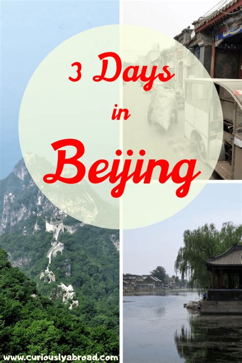How To Spend 3 Days In Beijing China Curiously Abroad
