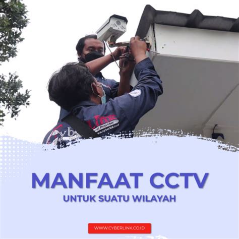 Rekomendasi CCTV Manfaat Dan Pemeliharaan