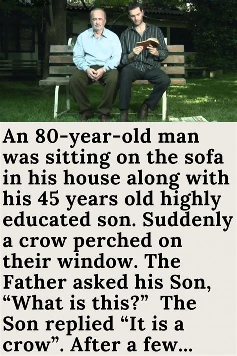 A Touching Story Of An Old Father Son And A Sparrow In Father