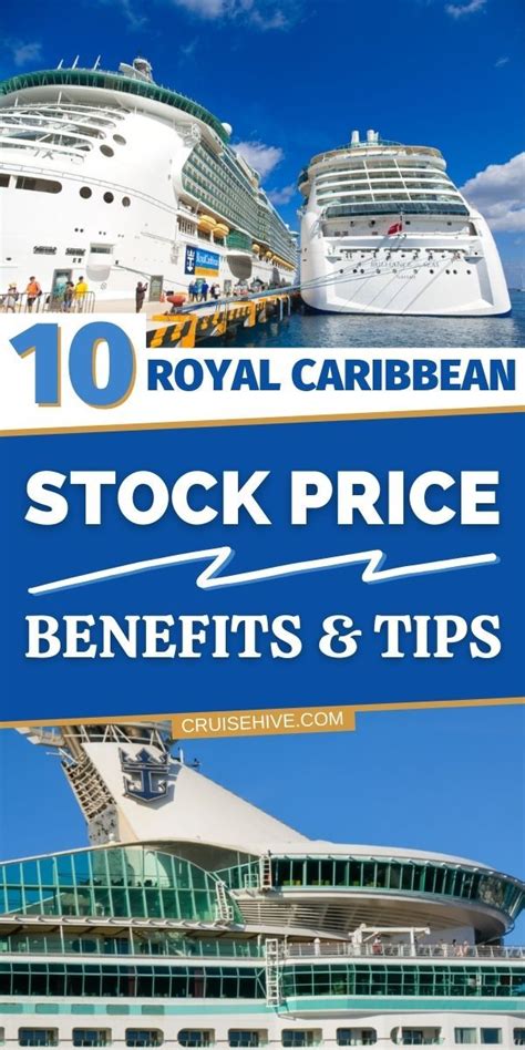Discover The Top 10 Royal Caribbean Stock Price Benefits