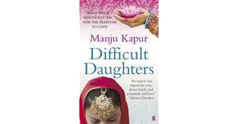Difficult Daughters By Manju Kapur