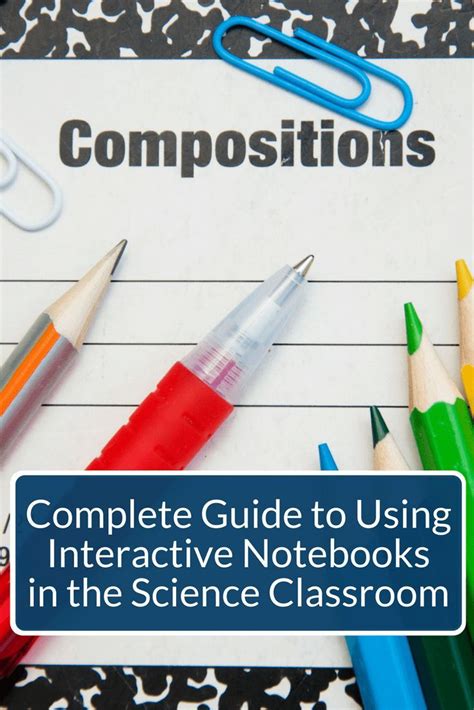 Guide To Using Interactive Notebooks In The Science Classroom Kesler