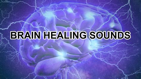 Brain Healing Sounds Heal Your Brain Fast Deep Relaxation Must