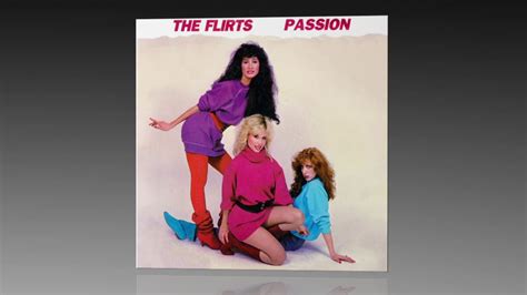 The Flirts Passion 7 Mix Youtube