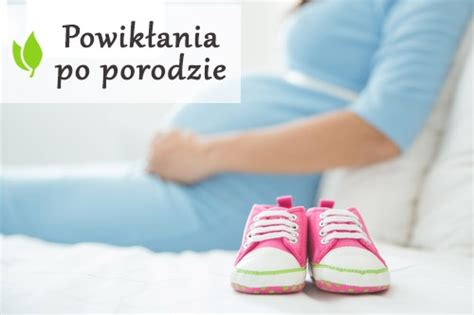 Powikłania po porodzie co może się wydarzyć na zdrowie Zszywka pl