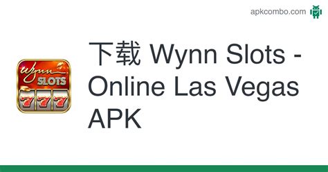 Wynn Slots Online Las Vegas Apk Android Game 免费下载