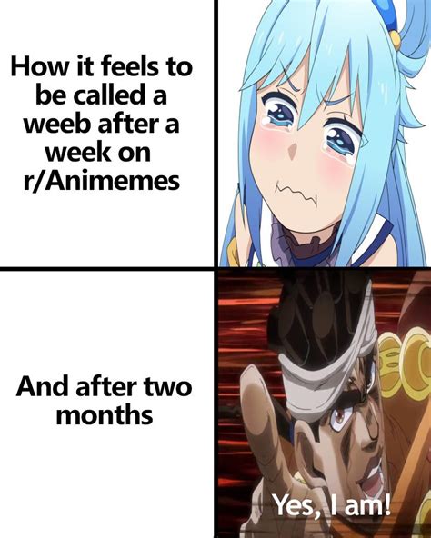How It Feels To Be Called A Weeb Anime Manga Know Your Meme