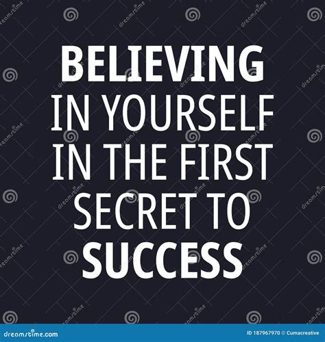 Believing In Yourself In The First Secret To Succes Motivational And