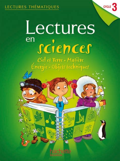 Lectures Thématiques Sciences Cycle 3 Guide Pédagogique Edition