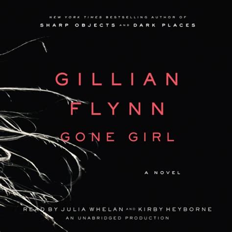 Gone Girl A Novel By Gillian Flynn Audiobook ~ Audybooky