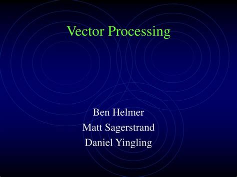 PPT - Vector Processing PowerPoint Presentation, free download - ID:534121