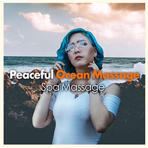 amazon music spa massageのpeaceful ocean massage jp