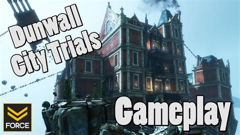 Dishonored Dunwall City Trials Gameplay Youtube