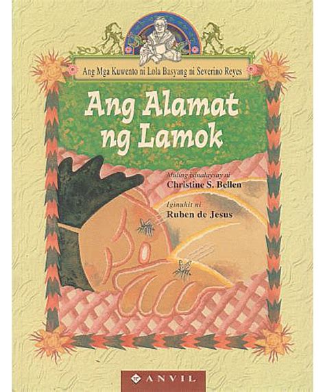 Lola Basyang Ang Alamat Ng Lamok Philippine Expressions Bookshop
