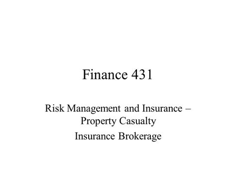 Finance 431 Risk Management And Insurance Property Casualty Insurance