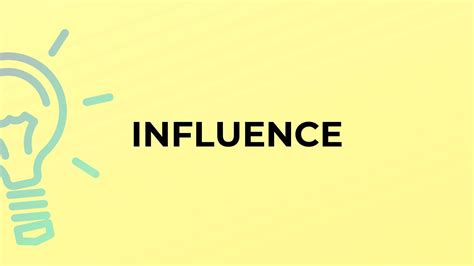 What Is The Meaning Of The Word Influence Youtube