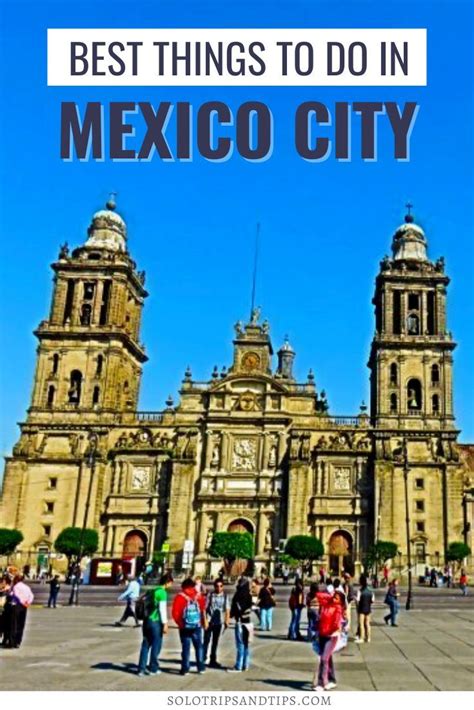 One Week In Mexico City Itinerary Best Things To Do In Mexico City