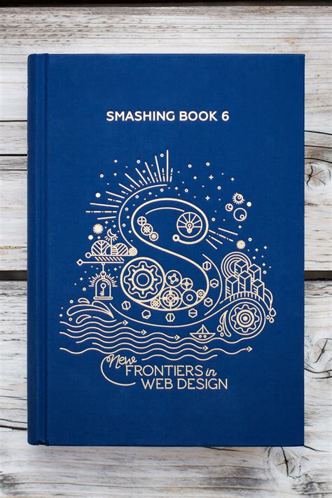 Smashing Book 6 Is Here New Frontiers In Web Design — Smashing Magazine