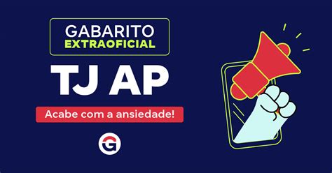 Gabarito Tj Ap Extraoficial Confira A Corre O Da Prova