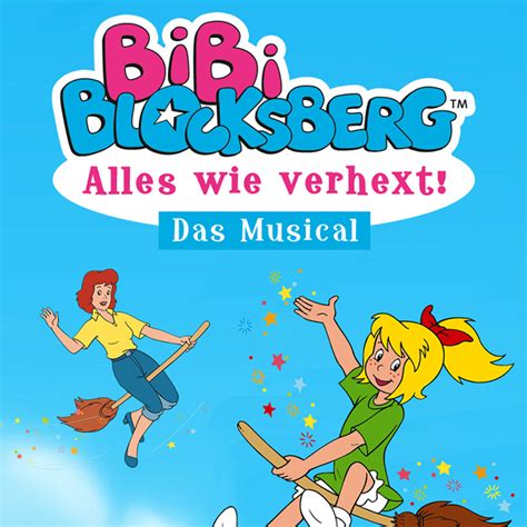Bibi Blocksberg “alles Wie Verhext” Kulturbühne Ambach