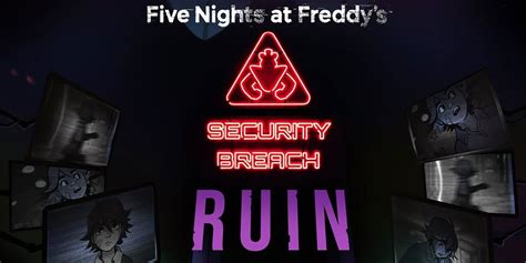 How Five Nights At Freddys Security Breach Ruin Dlc Can Realign The