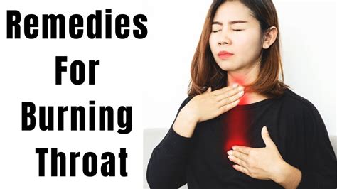 Remedies That Can Help Soothe A Burning Throat Youtube