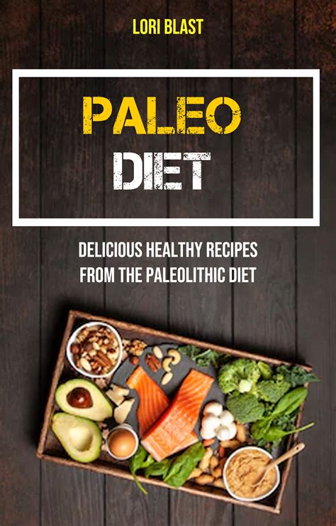 Babelcube Paleo Diet Delicious Healthy Recipes From The Paleolithic Diet