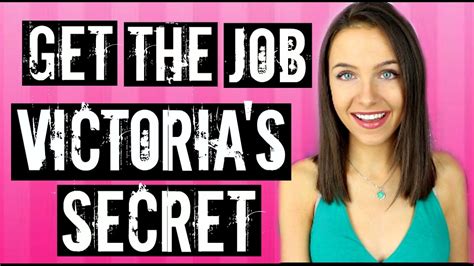 How To Get The Job At Victoria S Secret Youtube