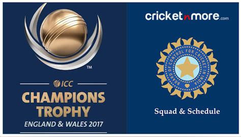 Champions Trophy 2017 Indian Squad And Schedule