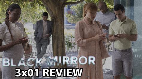 Black Mirror Season 3 Episode 1 Nosedive Review Youtube