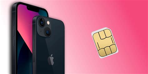 Does The Iphone 13 Have A Sim Card What You Should Know