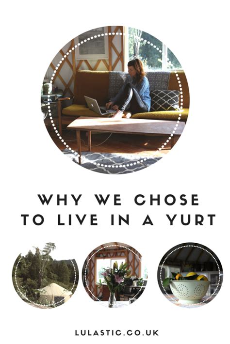 Yurt Homes Five Reasons To Live In One Lulastic And The Hippyshake