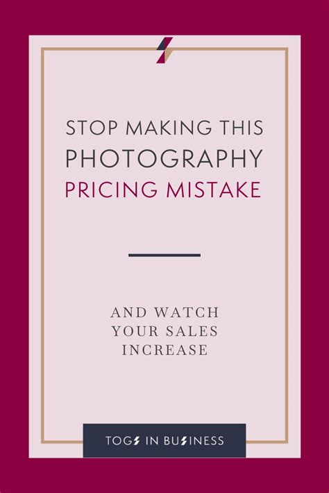 Stop Making This Photography Pricing Mistake And Watch Your Sales