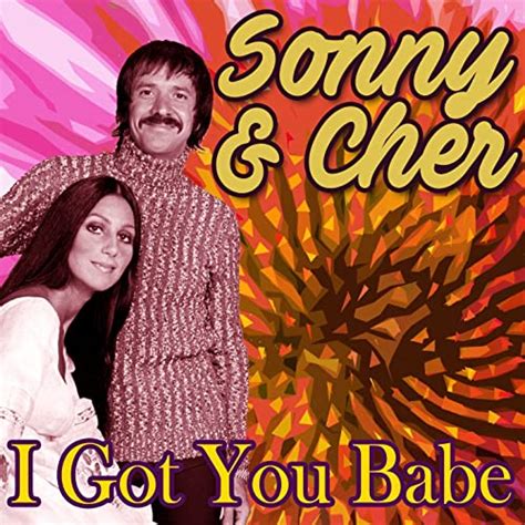 I Got You Babe Von Sonny And Cher Bei Amazon Music Amazonde