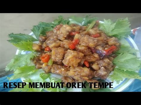 Kecap bango manis pedas gurih. RESEP OREK TEMPE /TEMPE KECAP - YouTube